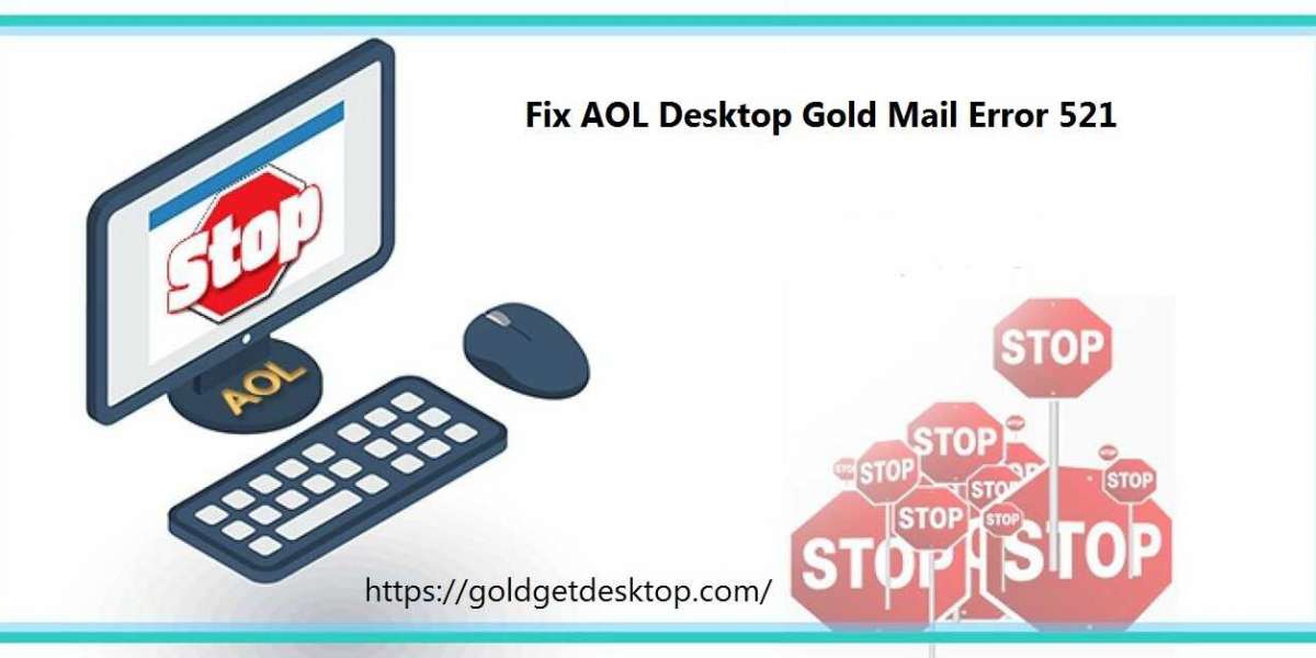 How to Fix AOL Desktop Gold Mail Error 521? AOL Desktop Gold Help