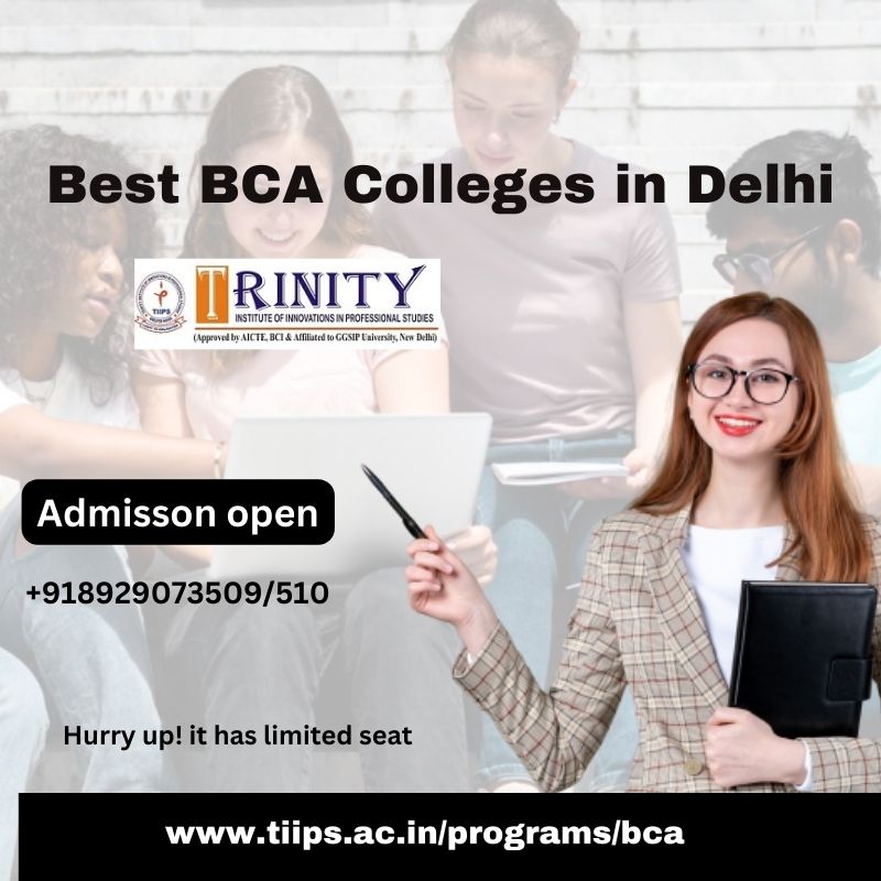 Best BCA Colleges in Delhi for Successful Career