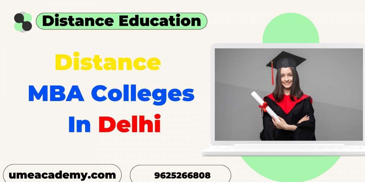 Distance MBA Colleges In Delhi