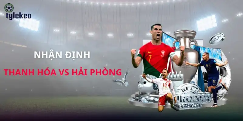 nhan-dinh-thanh-hoa-vs-hai-phong