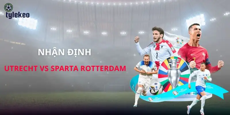 nhan-dinh-utrecht-vs-sparta-rotterdam