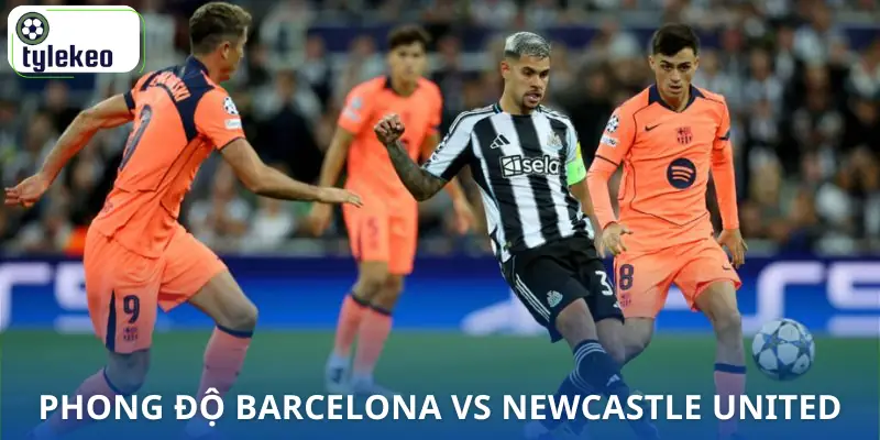 soi-keo-barcelona-vs-newcastle-united-00h45-19-03-champion-league-phong-do