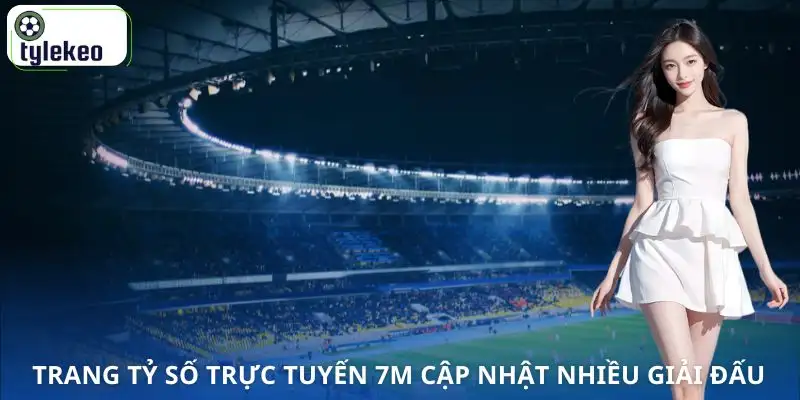 trang-ty-so-truc-tuyen-7m-da-dang-giai-dau-toan-cau
